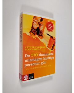 Kirjailijan Arthur Freeman käytetty kirja De tio dummaste misstagen klyftiga personer gör och hur man undviker dem