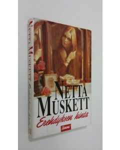 Kirjailijan Netta Muskett käytetty kirja Erehdyksen hinta