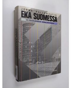 Kirjailijan Jorma Kallenautio käytetty kirja Eka Suomessa : 128 osuusliikkeestä monialayhtymäksi