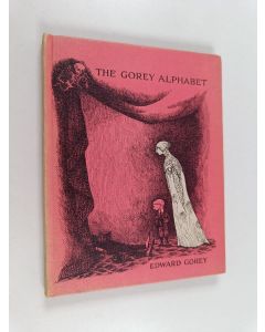 Kirjailijan Edward Gorey käytetty kirja The gorey alphabet