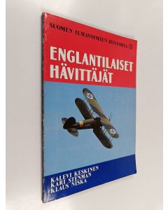 Kirjailijan Kalevi Keskinen käytetty kirja Englantilaiset hävittäjät