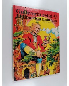 Kirjailijan Jonathan Swift käytetty kirja Gulliverin retki Lilliputtien maahan : Jonathan Swift'in sadun mukaan