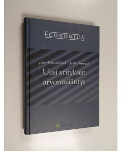 Kirjailijan Juha-Pekka Kallunki & Jaakko E. Niemelä käytetty kirja Uusi yrityksen arvonmääritys