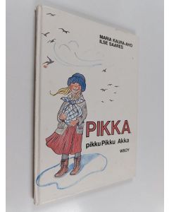 Kirjailijan Maria Kaura-aho käytetty kirja Pikka, pikku Pikku Akka
