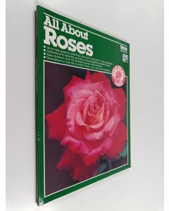 Kirjailijan Rex Wolfe käytetty kirja All about roses