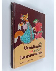 Tekijän Jevgeni Ratsev  käytetty kirja Venäläisiä kansansatuja