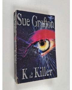 Kirjailijan Sue Grafton käytetty kirja K is for Killer