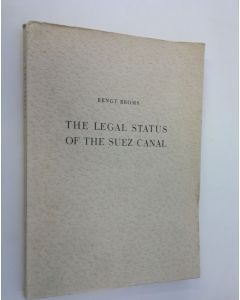 Kirjailijan Bengt Broms käytetty kirja The legal status of the Suez Canal