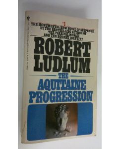Kirjailijan Robert Ludlum käytetty kirja The Aquitaine progression