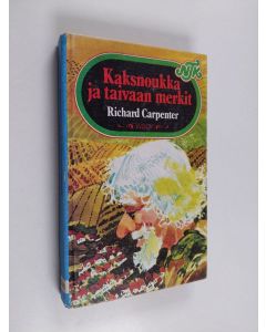 Kirjailijan Richard Carpenter käytetty kirja Kaksnoukka ja taivaan merkit