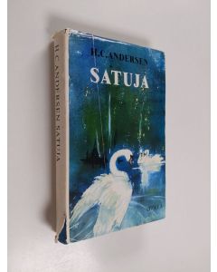 Kirjailijan H. C. Andersen käytetty kirja Satuja