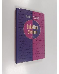 Kirjailijan Emil Tode käytetty kirja Enkelten siemen