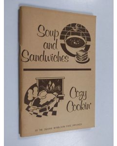 käytetty teos Soup and Sandwiches : Cozy Cookin'