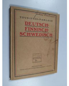 käytetty kirja Touristen-Parleur : Deutsch-Finnisch-Schwedisch