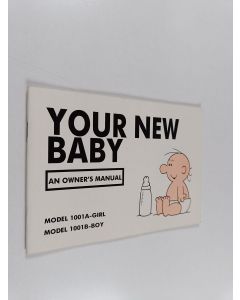 Kirjailijan Martin Baxendale käytetty teos Your New Baby - An Owner's Manual