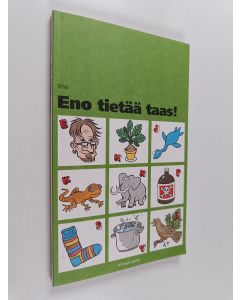 Kirjailijan Vesa Sisättö käytetty kirja Eno tietää taas