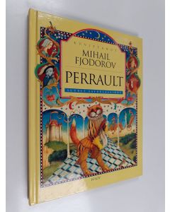 käytetty kirja Perrault : Suuret satuklassikot