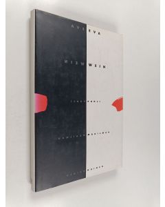 Kirjailijan Eva Wein käytetty kirja Puolimaailman nainen : kirjallinen omakuva