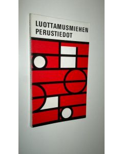 Kirjailijan Leo Uotila käytetty kirja Luottamusmiehen perustiedot