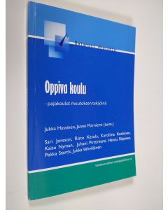 käytetty kirja Oppiva koulu : pajakoulut muutoksen tekijöinä