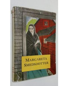 Kirjailijan Astrid Lind käytetty kirja Margareta Smedsdotter