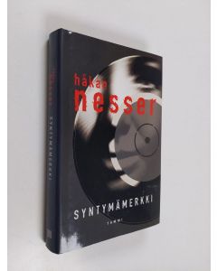 Kirjailijan Håkan Nesser käytetty kirja Syntymämerkki : rikosromaani