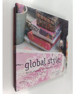 Kirjailijan Catherine Gratwicke & Lesley Dilcock ym. käytetty kirja Global Style