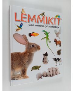 Kirjailijan Minna Ovaskainen käytetty kirja Lemmikit : suuri lemmikki- ja kotieläinkirja