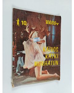 käytetty kirja Mark Brody 10 : Kaivos kätki murhatun
