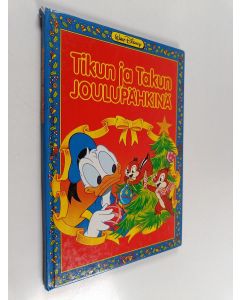 Kirjailijan Walt Disney käytetty kirja Tikun ja Takun joulupähkinä : Disneyn satulukemisto