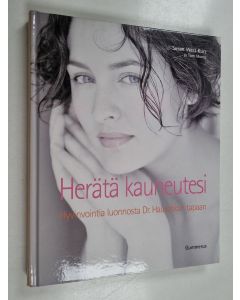 Kirjailijan Susan West Kurz käytetty kirja Herätä kauneutesi : hyvinvointia luonnosta Dr Hauschkan tapaan