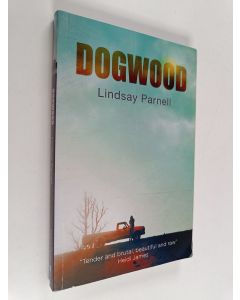 Kirjailijan Lindsay Parnell käytetty kirja Dogwood