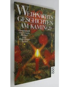 Kirjailijan Urusla Richter käytetty kirja Weihnachtsgeschichten am Kamin 2 (ERINOMAINEN)