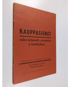 käytetty teos Kauppasienet : niiden tuntomerkit, esiintyminen ja käsittelyohjeet : sienineuvojien ja -poimijoitten koulutusohje