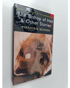 Kirjailijan Marjorie Bowen käytetty kirja The bishop of hell and other stories