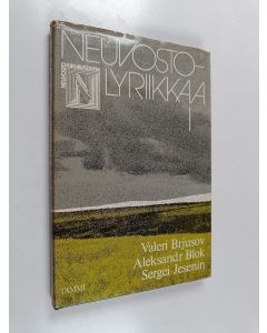 Tekijän Natalia ym. Baschmakoff  käytetty kirja Neuvostolyriikkaa 1