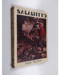 Kirjailijan Olov Thomas käytetty kirja Salaliitto