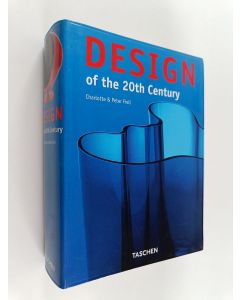 Kirjailijan Laurence J. Peter & Charlotte Fiell käytetty kirja Design of the 20th century