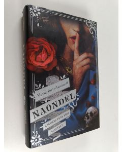 Kirjailijan Maria Turtschaninoff käytetty kirja Naondel : krönikor från Röda klostret