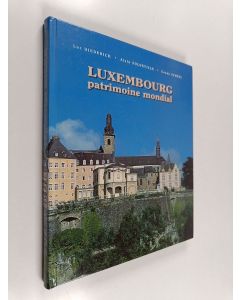 Kirjailijan Luc Diederich käytetty kirja Luxembourg, patrimoine mondial