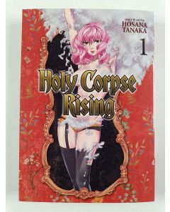 Kirjailijan Hosana Tanaka uusi kirja Holy Corpse Rising Vol. 1