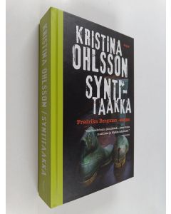 Kirjailijan Kristina Ohlsson käytetty kirja Syntitaakka