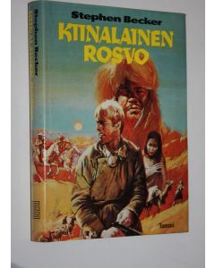 Kirjailijan Stephen Becker käytetty kirja Kiinalainen rosvo