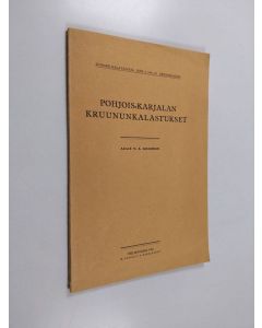 Kirjailijan Aulis V. A. Könönen käytetty kirja Pohjois-Karjalan kruununkalastukset