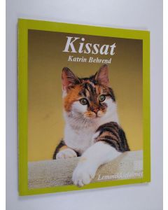 Kirjailijan Katrin Behrend käytetty kirja Kissat