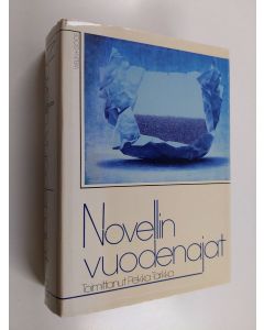 Tekijän Pekka Tarkka käytetty kirja Novellin vuodenajat