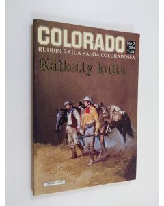 käytetty kirja Colorado 2/1984 : Kätketty kulta