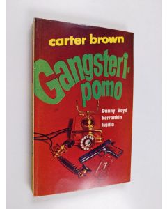 Kirjailijan Carter Brown käytetty kirja Gangsteripomo