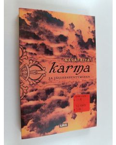 Kirjailijan Nagapriya käytetty kirja Karma ja jälleensyntyminen