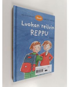 Kirjailijan Christel Rönns & Helena Bross käytetty kirja Luokan reiluin reppu